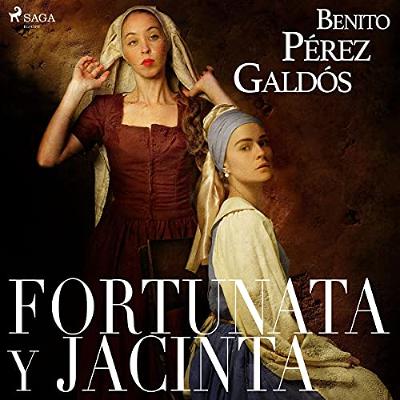Fortunata y Jacinta (Audiolibro) | Prueba Gratis