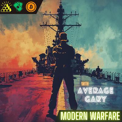 73 - Modern Warfare w/ Average Gary 73 - Modern Warfare w/ Average Gary