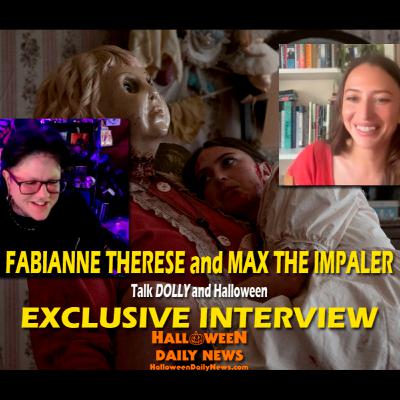 Fabianne Therese and Max The Impaler Talk Slasher 'Dolly', and Halloween