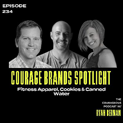 Courage Brands Spotlight – Fitness Apparel, Cookies & Canned Water