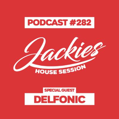 Jackies Music House Session #282 - "Delfonic" Jackies Music House Session #282 - "Delfonic"