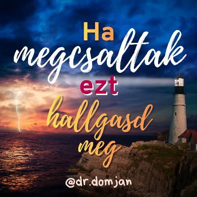 VII/3. Ha megcsaltak, ezt hallgasd meg VII/3. Ha megcsaltak, ezt hallgasd meg