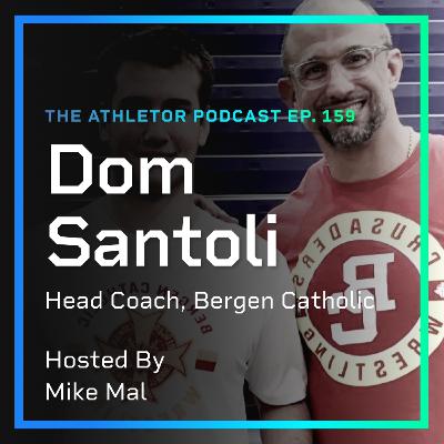 Ep. 159 - Dom Santoli Ep. 159 - Dom Santoli