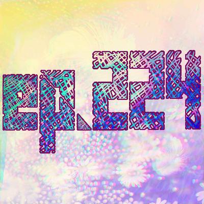 224: The Way He Woke Me Up