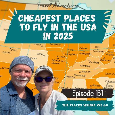The Cheapest Places to Fly in the USA in 2025