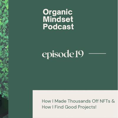 How I Made Thousands Off NFTs & How I Find Good Projects!