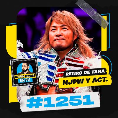UHEP #1251 - El retiro de Tanahashi y NJPW Wrestle Kingdom 20 UHEP #1251 - El retiro de Tanahashi y NJPW Wrestle Kingdom 20