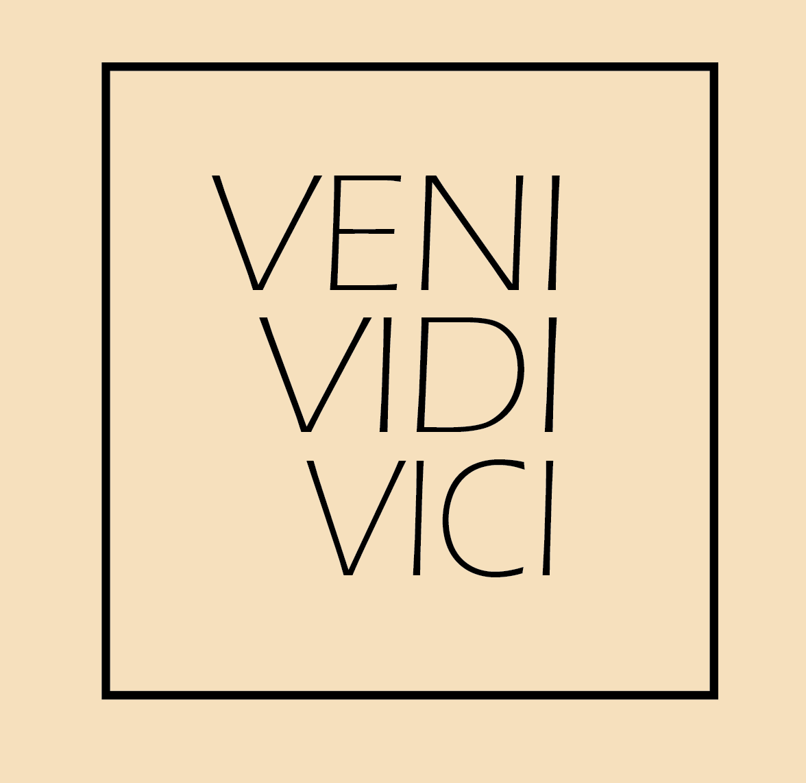 Veni Vidi Vici