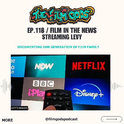 Ep 118. Streaming Levy