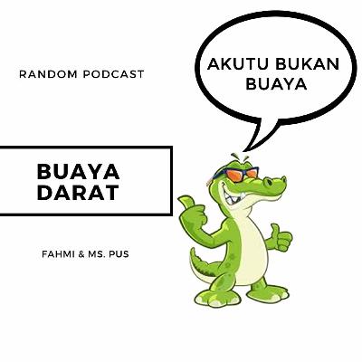 Buaya Darat Ft. Ms Pus