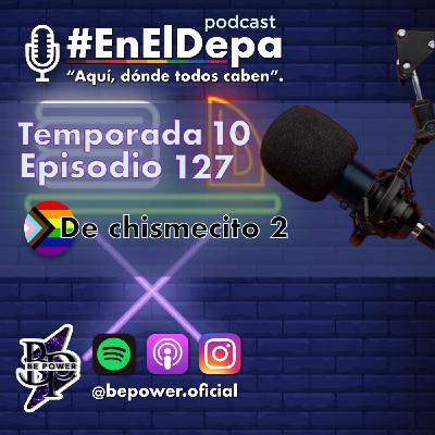 De chismecito 2 De chismecito 2