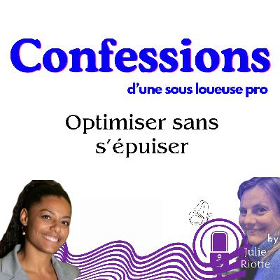 Optimiser sans s’épuiser : les secrets d’Élodie, sous-loueuse multi-casquettes