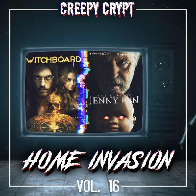 Home Invasion Vol.16 - The Rule of Jenny Pen & Witchboard Home Invasion Vol.16 - The Rule of Jenny Pen & Witchboard