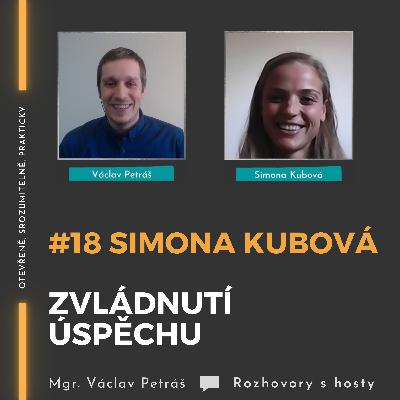#18 Simona Kubová (Baumrtová) - Zvládnutí úspěchu