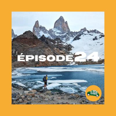 EP.24 EVS - The Greater Patagonian Trail ft Quentin Clavel