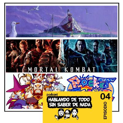 PodCast 04 S01 - Trazo de Tiza - Mortal Kombat 2021 - Pocket Fighter