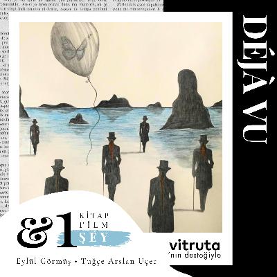 #S5E14 - Déjà vu: Daha Önce Burada Mıydık?