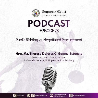 EPISODE 78: Public Bidding vs. Negotiated Procurement