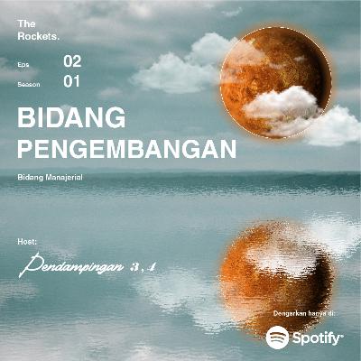 Eps. 03 - Ngobar Time: Bidang Manajerial Pt. 2