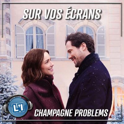 CHAMPAGNE PROBLEMS  -  LA ROMANCE DE NOËL FRANCO-AMÉRICAINE