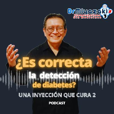 ¿Es correcta la detección de diabetes?