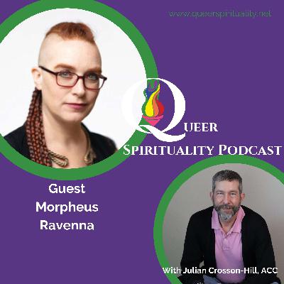 Ep. 15: Embracing Identity & Challenging Norms with Morpheus Ravenna Ep. 15: Embracing Identity & Challenging Norms with Morpheus Ravenna