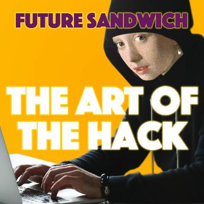 29. The Art Of The Hack 29. The Art Of The Hack