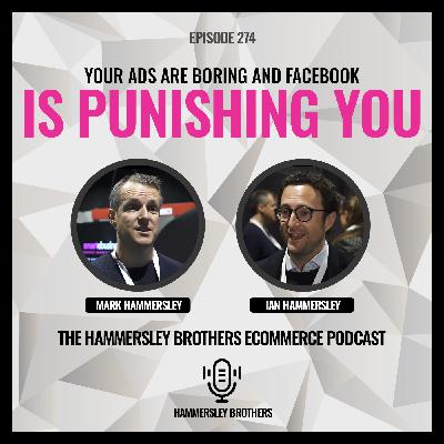 Ecommerce: Your Ads Are Boring And Facebook Is Punishing You