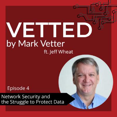 Network Security ft. Jeff Wheat Network Security ft. Jeff Wheat