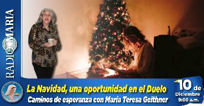 Caminos de esperanza – La Navidad, una oportunidad en el Duelo – 10 de diciembre de 2025 Caminos de esperanza – La Navidad, una oportunidad en el Duelo – 10 de diciembre de 2025