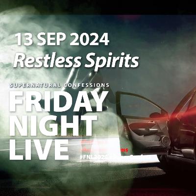 Restless Spirits [It's in the Foundation | The Doll | The Face in the Tree] FNL 2024 / 27