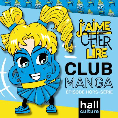 J'aime Cher Lire - Club Manga
