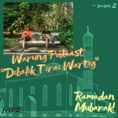 Warung Podcast (S2.E2) - Dibalik Tirai Warteg. Warung Podcast (S2.E2) - Dibalik Tirai Warteg.
