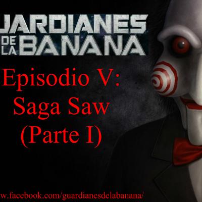 Episodio V: Saga Saw (Parte I)