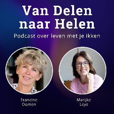 Aflevering 9: Francine Oomen - Voice Dialogue als beeldende hulpbron bij transformatie Aflevering 9: Francine Oomen - Voice Dialogue als beeldende hulpbron bij transformatie