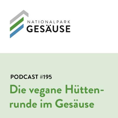 Podcast #195  Vegane Hüttenrunde