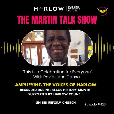 Harlow Black History Month - Amplifying The Voices of Harlow - Episode 426
