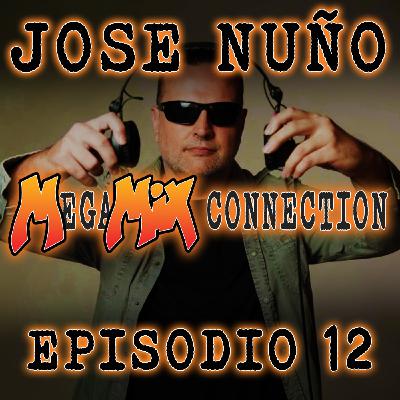 Megamix Connection - Episodio 12 (Jose Nuño) Megamix Connection - Episodio 12 (Jose Nuño)