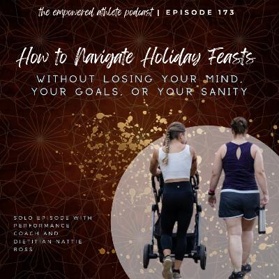 Navigating Holiday Feasts Without Losing Your Mind, Your Goals, or Your Sanity