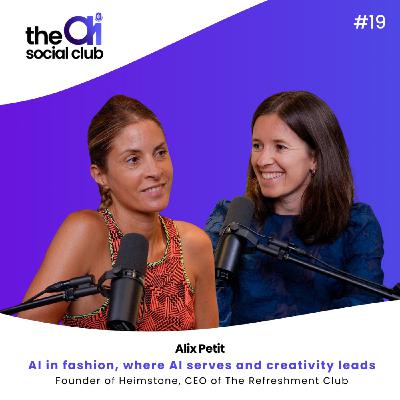#19 AI in fashion, where AI serves and creativity leads - Alix Petit Kece
