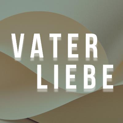 Vaterliebe - Lucas Krell