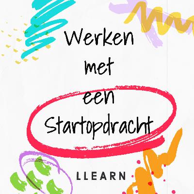 #56 Werken met een startopdracht