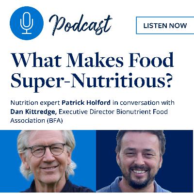 What Makes Food Super-Nutritious? What Makes Food Super-Nutritious?