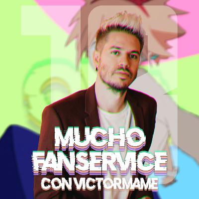 Piano y bandas sonoras (con Victormame) | MUCHO FANSERVICE OV4 #18