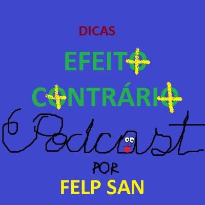 Dicas do Felp San na Quarentena Dicas do Felp San na Quarentena