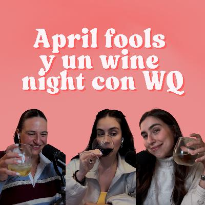 Ep. 219: Noche de vinos con WQ Ep. 219: Noche de vinos con WQ