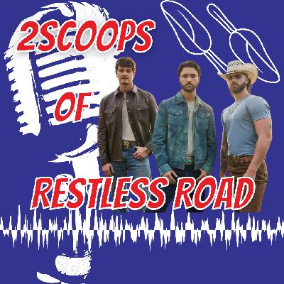 2Scoops of Restless Road 2Scoops of Restless Road