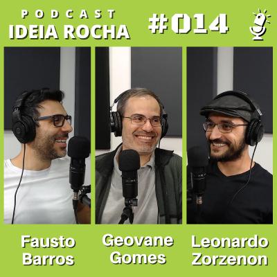 Ideia Rocha #014 | Educação | Geovane Gomes Ideia Rocha #014 | Educação | Geovane Gomes