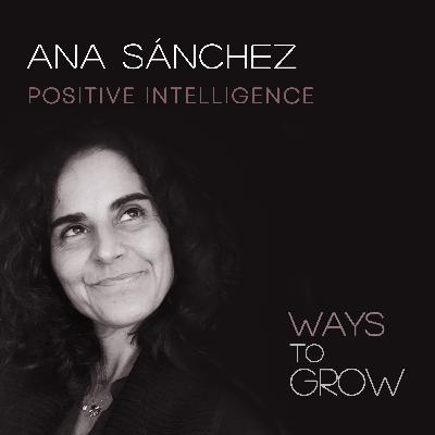 Have you heard about Saboteurs? Learn more by listening to Ana Sánchez on Positive Intelligence