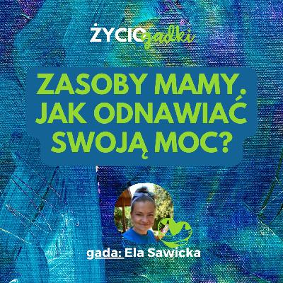 Zasoby Mamy - jak odnawiać swoją moc? (12)